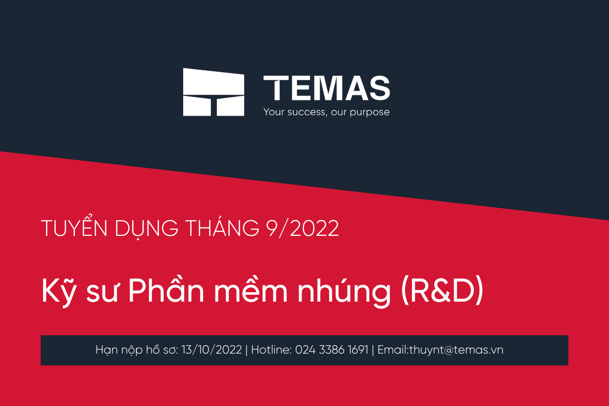 Tuyển dụng tháng 09/2022 - Kỹ sư Phần mềm nhúng (R&D) (Đã hết hạn)